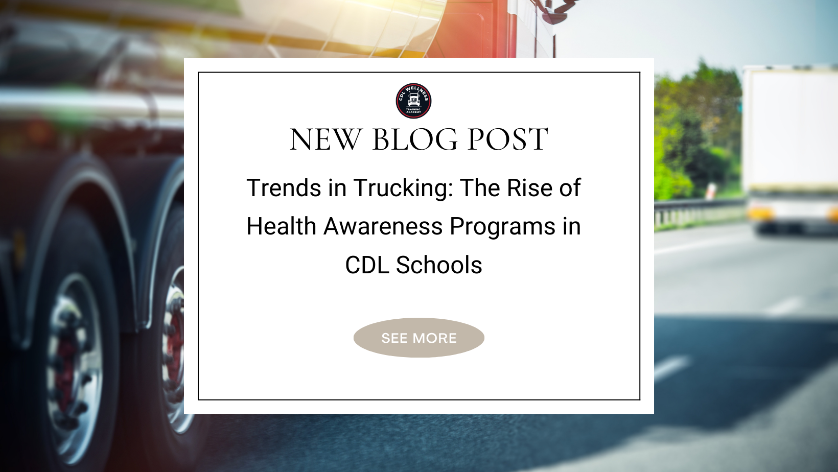 Trends in Trucking: The Rise of Health Awareness Programs in CDL Schools